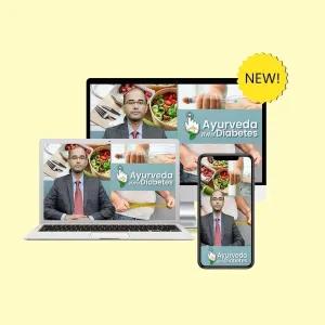 Ayurveda and Diabetes (Ayurveda on Root Causes, History, Management and Complete Reversal of all Diabetes types with deep dive on diet and lifestyle recommendations)
