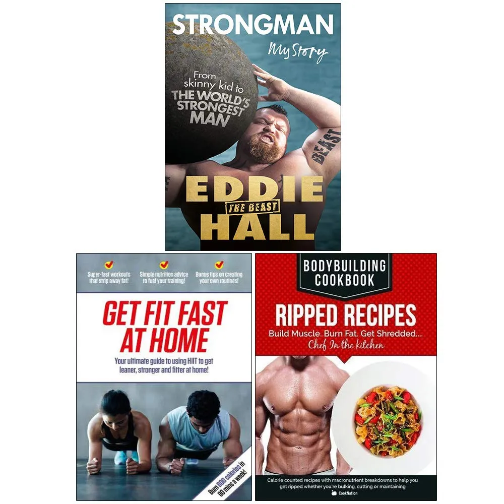 Strongman My Story, Get Fit Fast At Home, BodyBuilding Cookbook Ripped Recipes 3 Books Collection Set